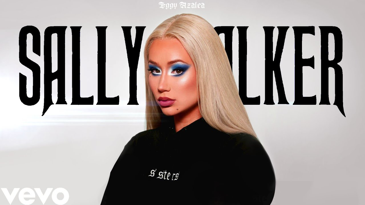 Iggy Azalea Releases Sally Walker Video Life — Iggy Azalea Releases Sally Walker Video Life —